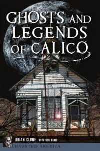 Ghosts and Legends of Calico (Haunted America)