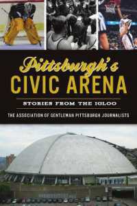 Pittsburgh's Civic Arena : Stories from the Igloo (Sports)