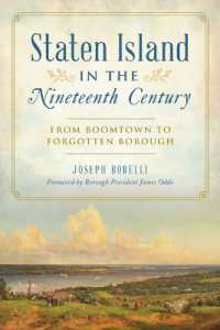 Staten Island in the Nineteenth Century : From Boomtown to Forgotten Borough