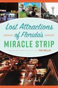 Lost Attractions of Florida's Miracle Strip (Lost)