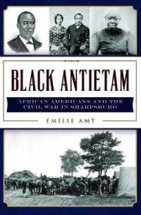Black Antietam : African Americans and the Civil War in Sharpsburg (Civil War)