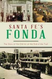 Santa Fe's Fonda : The Story of the Old Inn at the End of the Trail (Landmarks)