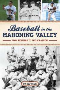 Baseball in the Mahoning Valley : From Pioneers to the Scrappers (Sports)