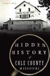 Hidden History of Cole County, Missouri (Hidden History)