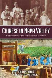 Chinese in Napa Valley : The Forgotten Community That Built Wine Country (American Heritage)
