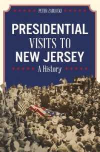 Presidential Visits to New Jersey : A History