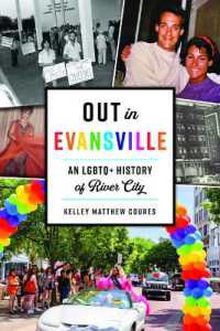 Out in Evansville : An LGBTQ+ History of River City (American Heritage)