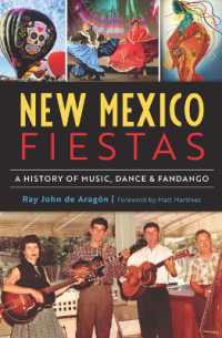 New Mexico Fiestas : A History of Music, Dance & Fandango