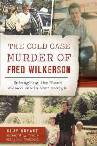 The Cold Case Murder of Fred Wilkerson : Untangling the Black Widow's Web in West Georgia (True Crime)