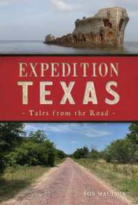 Expedition Texas : Tales from the Road (The History Press)