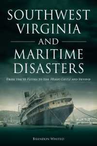 Southwest Virginia and Maritime Disasters : From the SS Vestris to the Morro Castle and Beyond (Disaster)