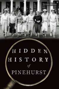 Hidden History of Pinehurst (Hidden History)