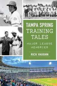 Tampa Spring Training Tales : Major League Memories (Sports)