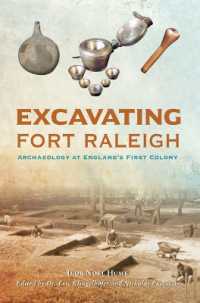 Excavating Fort Raleigh : Archaeology at England's First Colony (Landmarks)