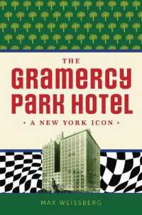 The Gramercy Park Hotel : A New York Icon (Landmarks)