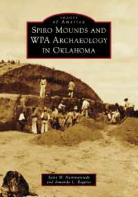 Spiro Mounds and Wpa Archaeology in Oklahoma (Images of America)