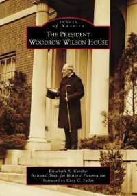 The President Woodrow Wilson House (Images of America)