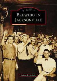 Brewing in Jacksonville (Images of America)