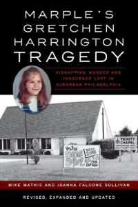 Marple's Gretchen Harrington Tragedy : Kidnapping, Murder and Innocence Lost in Suburban Philadelphia (True Crime)
