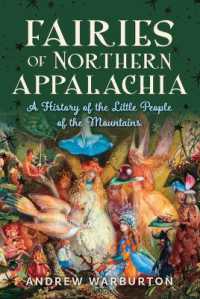 Fairies of Northern Appalachia : A History of the Little People of the Mountains