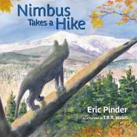 Nimbus Takes a Hike (Arcadia Children's Books)