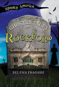 The Ghostly Tales of Rockford (Spooky America)