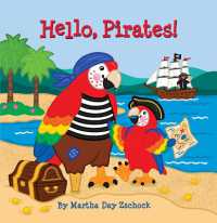 Hello, Pirates! (Hello) （Board Book）