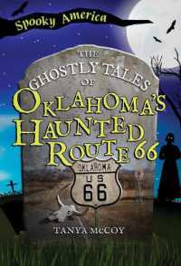 The Ghostly Tales of Oklahoma's Haunted Route 66 (Spooky America)