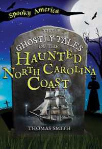 The Ghostly Tales of the Haunted North Carolina Coast (Spooky America)