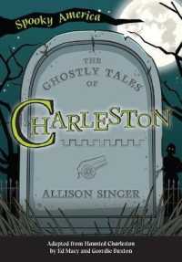The Ghostly Tales of Charleston (Spooky America)
