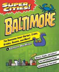 Super Cities! Baltimore (Super Cities)