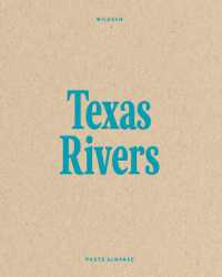 Wildsam Field Guides: Texas Rivers (Photo Almanac Series)