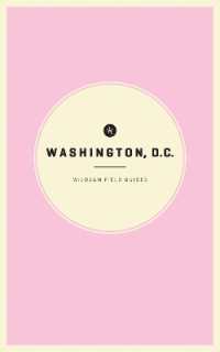 Wildsam Field Guides: Washington D.C. (American City Guide Series) （2022TH）