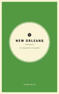 Wildsam Field Guides: New Orleans (American City Guide Series) （2ND）