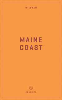 Wildsam Field Guides: Maine Coast (American City Guide Series) （2023TH）