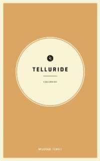 Wildsam Field Guides: Telluride, Colorado (American Town Series)
