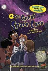 The Great Space Case : A Mystery about Astronomy (Summer Camp Science Mysteries)