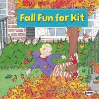 Fall Fun for Kit (My Reading Neighborhood: Kindergarten Sight Word Stories)