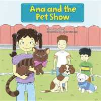 Ana and the Pet Show (My Reading Neighborhood: First-grade Sight Word Stories)