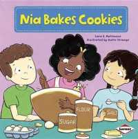 Nia Bakes Cookies (My Reading Neighborhood: First-grade Sight Word Stories)