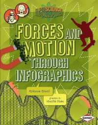 Forces and Motion through Infographics (Super Science Infographics) （Library Binding）