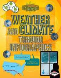 Weather and Climate through Infographics (Super Science Infographics) （Library Binding）