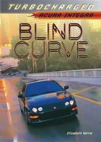 Blind Curve : Acura Integra (Turbocharged)