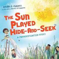 The Sun Played Hide-and-Seek : A Personification Story （Library Binding）