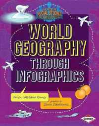 World Geography through Infographics (Super Social Studies Infographics) （Library Binding）