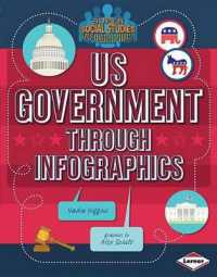 US Government through Infographics (Super Social Studies Infographics) （Library Binding）