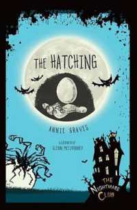 The Hatching (Nightmare Club) （Library Binding）