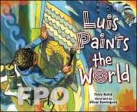 Luis Paints the World Library Edition