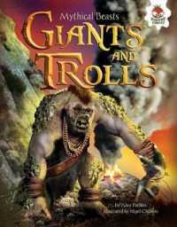 Giants and Trolls (Mythical Beasts) （Library Binding）