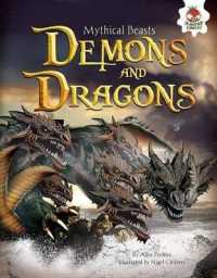 Demons and Dragons (Mythical Beasts) （Library Binding）